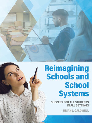 cover image of Reimagining Schools and School Systems